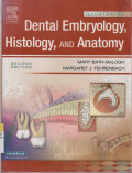 Illustrated dental embryology, histology, and anatomy