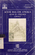 Aceh dalam angka = Aceh in figures 1992