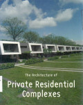 The architecture of private residential complexes