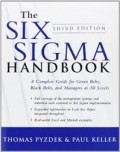 The six sigma handbook: a complete guide for green belts, black belts, and managers at all levels