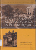 Raja Bilah and the Mandailings in Perak: 1875-1911