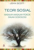Teori sosial masalah-masalah pokok dalam sosiologi