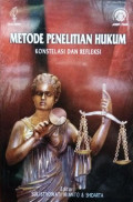 Metode penelitian hukum konstelasi dan refleksi