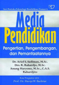 Media pendidikan: pengertian, pengembangan dan pemanfaatannya