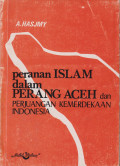 Peranan Islam dalam perang Aceh dan perjuangan kemerdekaan Indonesia