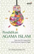 Pendidikan agama islam (buku ajar MPK agama islam untuk mahasiswa Peguruan Tinggi)