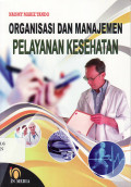 Organisasi dan manajemen pelayanan kesehatan
