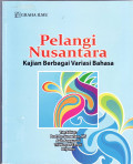 Pelangi nusantara: kajian berbagai variasi bahasa