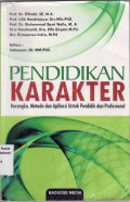Pendidikan karakter: kerangka, metode dan aplikasi untuk pendidikan dan profesional