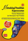 Metodologi penelitian keperawatan (pedoman melaksanakan dan menerapkan hasil penelitian)