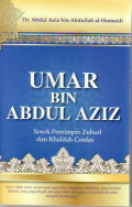 Umar bin Abdul Aziz: sosok pemimpin zuhud dan khalifah cerdas
