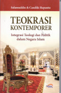 Teokrasi kontemporer: integrasi teologi dan politik dalam negara islam