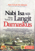 Nabi Isa akan turun di langit damaskus