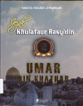 Jejak Khulafaur Rasyidin: Umar bin khathab