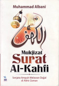 Mukjizat surat al-kahfi: senjata ampuh melawan dajjal di akhir zaman