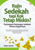 Rajin sedekah tapi kok tetap miskin?