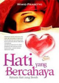 Hati yang bercahaya: rahasia hati yang bersih