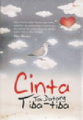 Cinta tak datang tiba-tiba