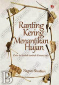 Ranting kering menantikan hujan