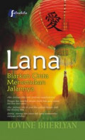 Lana, biarkan cinta menemukan jalannya