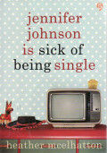 Jennifer johnson is sick of being single
