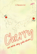 Cherry: ceri untuk sang gadis sakura