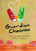 Guardian cheonsa: seorang gadis dan dua malaikat penjaganya