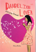 Dandelion lover: cinta yang tertunda