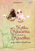 Ketika rasamu adalah rasaku