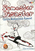 Semester disaster: cerita mahasiswa konyol