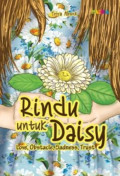 Rindu untuk daisy: love, obstacle, sadness, trust