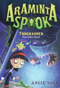 Araminta spook: frognapped