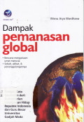 Dampak pemanasan global: bencana mengancam umat manusia. sebab, akibat, dan usaha penanggulangannya