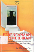 Perencanaan pendidikan: perspektif proses dan teknik dalam penyusunan rencana pendidikan