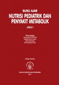 Buku ajar nutrisi pediatrik dan penyakit metabolik