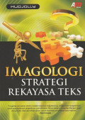 Imagologi strategi rekayasa teks