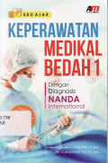 Buku ajar keperawatan medikal bedah I: dengan diagnosis nanda international