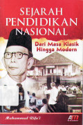 Sejarah pendidikan nasional: dari masa klasik hingga modern