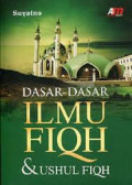Dasar-dasar ilmu fiqh dan ushul fiqh