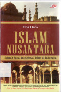 Islam nusantara: sejarah sosial intelektual islam di Indonesia