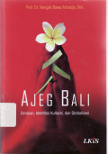 Ajeg Bali: gerakan, identitas kultural, dan globalisasi