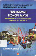 Kube sebagai suatu paradigma alternatif dalam membangun soko guru pemberdayaan ekonomi rakyat: transformasi perekonomian rakyat menuju kemandirian dan berkeadilan