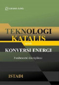 Teknologi katalis konversi energi: fundamental dan aplikasi