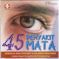 45 Penyakit mata: berbagai jenis penyakit dan kelainan pada mata