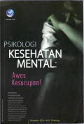 Psikologi kesehatan mental: awas kesupan!