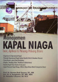 Manajemen kapal niaga: teori, aplikasi dan peluang-peluang bisnis