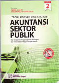 Teori, konsep, dan aplikasi akuntansi sektor publik: dari anggaran hingga laporan keuangan dari pemerintah hingga tempat ibadah