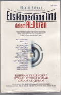 Ensiklopediana ilmu dalam al-quran: rujukan terlengkap isyarat-isyarat ilmiah dalam al-quran