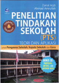 Penelitian tindakan sekolah (PTS): teori dan aplikasi