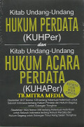 Kitab undang-undang hukum perdata (KUHPer) dan kitab undang-undang hukum acara perdata (KUHAPer)